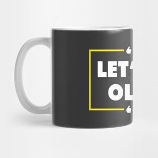 Let's Go Olivia Mug